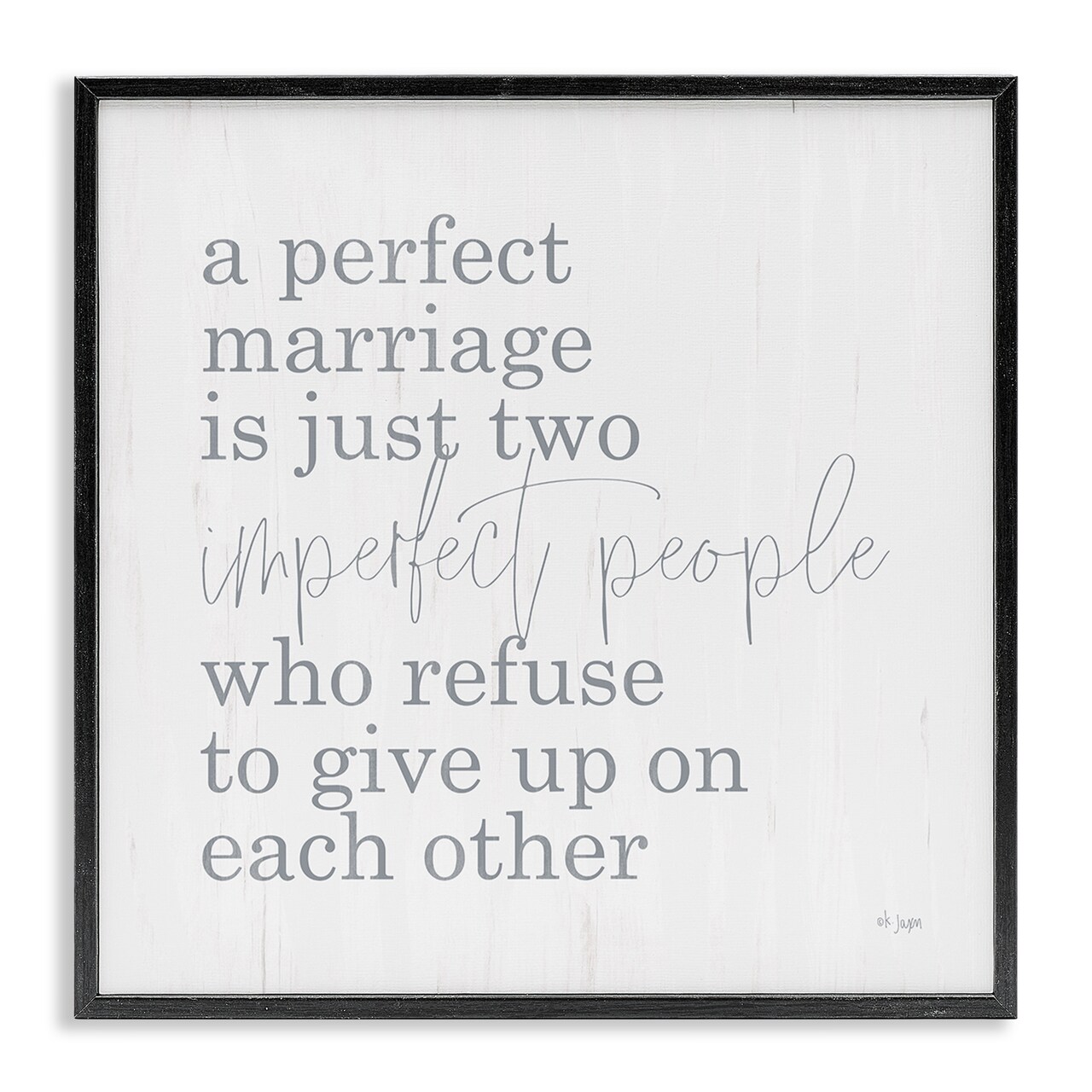Stupell Industries Perfect Marriage Refuse to Give Up Framed Giclee, design by Jaxn Blvd.